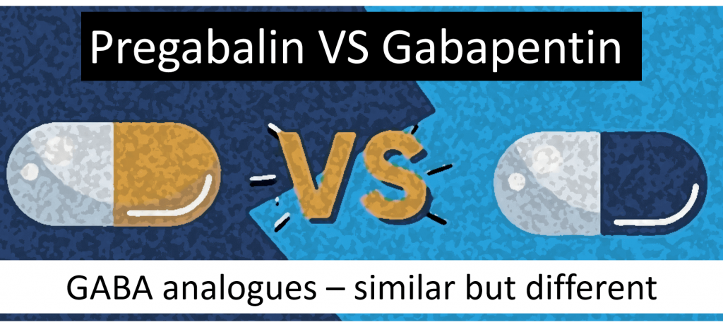pregabalin vs gabapentin